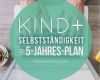5 Jahres Plan Vorlage Schön Kind Selbstständigkeit = 5 Jahres Plan