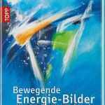 Acryl Collagen Vorlagen Wunderbar Bewegende Energie Bilder In Acryl – Book Reviews