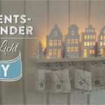 Adventskalender Weihnachtsdorf Vorlage Wunderbar Diy Adventskalender Basteln Mit Beleuchteten Häuschen