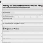 Antrag Auf Teilzeit Vorlage Beste Antrag Auf Steuerklassenwechsel Bei Ehegatten Und