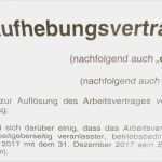 Aufhebungsvertrag Wohnung Vorlage Bewundernswert Der Aufhebungsvertrag Klassischer Stolperstein – Auch Für