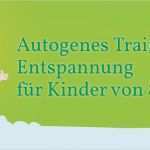Autogenes Training Vorlage Schönste Autogenes Training Und Entspannungstherapie In Berlin