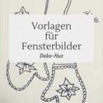 Basteln Fensterbilder Weihnachten Vorlagen Erstaunlich Fensterbilder Weihnachten Vorlagen tonkarton Kostenlos