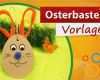 Basteln Mit tonpapier Vorlagen Kostenlos Inspiration ⓿ Osterbasteln Vorlagen ⓿ Osterhasen Basteln Mit Kindern