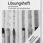 Berichtsheft Maler Und Lackierer Vorlage Erstaunlich Mappe Lösungsheft Zum Berichtsheft