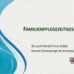 Bescheinigung über Geleistete Arbeitstage Vorlage Großartig Familienpflegezeitgesetz Ppt Video Online Herunterladen