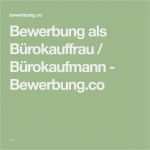Bewerbungsschreiben Bürokauffrau Vorlage Gut Die Besten 25 Bewerbungsschreiben Muster Ideen Auf