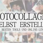 Bilder Collage Vorlage Wunderbar Collage Erstellen Die Besten tools Und Line Lösungen
