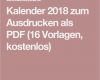 Blog Vorlagen Kostenlos Gut Kalender 2018 Zum Ausdrucken Als Pdf 16 Vorlagen