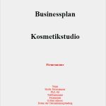 Businessplan Gmbh Vorlage Beste Businessplan Kosmetikstudio Vorlage Zum Download