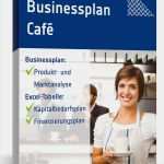 Businessplan Vorlage Download Schönste Businessplan Café Muster Aus Profihand Zum Download