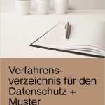 Dsgvo Datenschutz Vorlage Fabelhaft Datenschutz Verfahrensverzeichnis Mit Muster