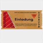 Einladung Als Eintrittskarte Vorlage Kostenlos Hübsch Einladung Zum Geburtstag Einladung Zum Geburtstag Muster