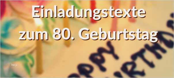 Einladung Geburtstagsfeier Vorlage Kostenlos Genial Einladung Zum 80 Geburtstag Sprüche Und Gedichte Als