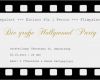 Einladung Kinokarte Vorlage Wunderbar Motto Hollywood Tipps Für Eine Unvergessliche