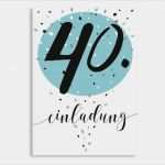 Einladung Zum 40 Geburtstag Vorlage Erstaunlich Einladung Zum 40 Geburtstag Konfetti