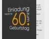 Einladung Zum 60 Geburtstag Vorlage Beste 60 Geburtstag Einladungskarten