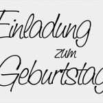 Einladung Zum Geburtstag Vorlagen Kostenlos Genial Einladung Zum Geburtstag