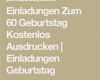 Einladungen Geburtstag 60 Vorlagen Kostenlos Großartig Best 25 Einladungskarten Geburtstag Kostenlos Ideas On