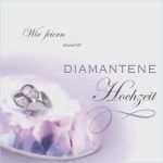 Einladungskarten Diamantene Hochzeit Vorlagen Bewundernswert Einladungen Diamantene Hochzeit Vorlagen Kostenlos