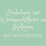 Einstandsfeier Einladung Vorlage Erstaunlich Einladung Zur Weihnachtsfeier An Kollegen Mit Mustertext