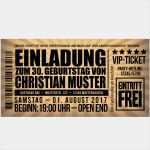 Eintrittskarte Einladung Vorlage Großartig Einladungen 30 Geburtstag – Eintrittskarte – Meine