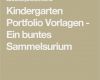 Entwicklungsgespräche Im Kindergarten Vorlagen Bewundernswert Kindergarten Portfolio Vorlagen Ein Buntes Sammelsurium
