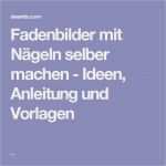 Fadenbilder Mit Nägeln Vorlagen Gut Die Besten 20 Fadenbilder Ideen Auf Pinterest