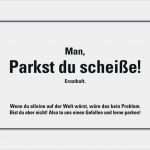 Falschparker Zettel Vorlage Erstaunlich 50 Parkst Du Scheisse Karten Gegen Falschparker
