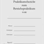 Fos Praktikumsbericht Vorlage Wunderbar 16 Praktikum Deckblatt