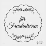 Freudentränen Hochzeit Vorlage Cool Aufkleber Hochzeit Für Freudentränen 10 Stck In 2019