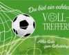 Fußball Gutschein Vorlage Beste Du Bist Ein Echter Volltreffer Geburtstag