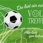 Fußball Gutschein Vorlage Beste Du Bist Ein Echter Volltreffer Geburtstag