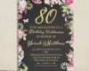 Geburtstagseinladung 80 Geburtstag Vorlage Hübsch 80 Geburtstag Einladung Vorlage