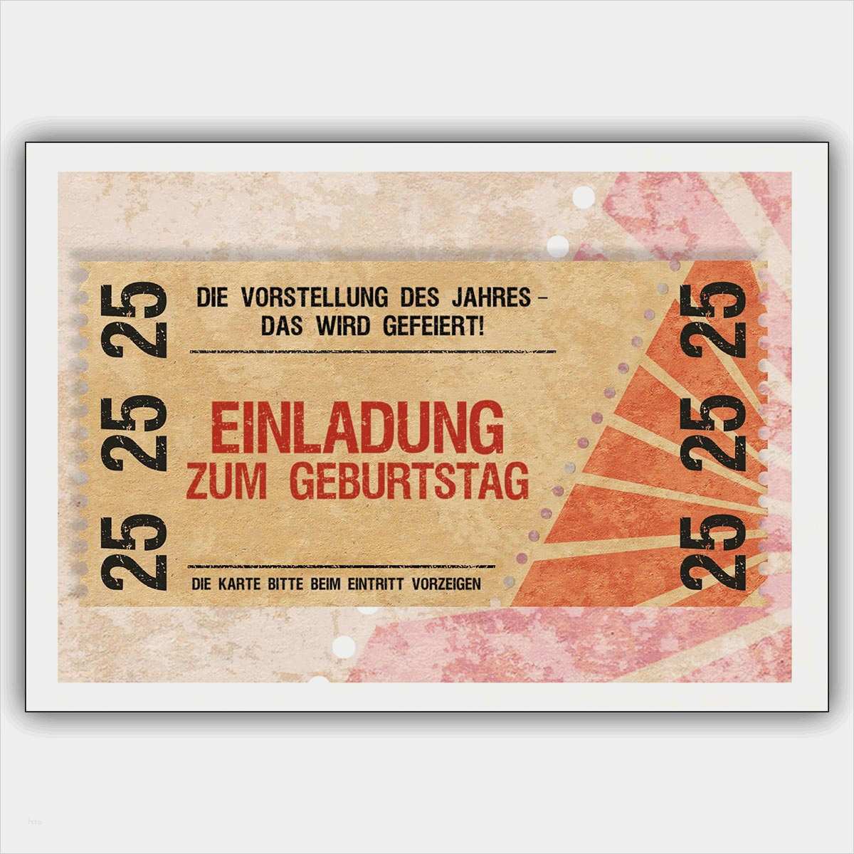 Geburtstagseinladung Ticket Vorlage Fabelhaft Party Einladungskarte Zum 25 Geburtstag Im Coolen Ticket