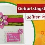 Geburtstagskarten Selber Gestalten Vorlagen Fabelhaft Geburtstagskarten Selber Basteln ♥ Glückwunschkarte