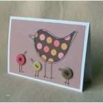 Geburtstagskarten Selber Machen Vorlagen Elegant Geburtstagskarten Selber Machen Vorlagen Angenehm Karten