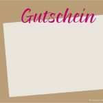 Geschenkgutschein Vorlagen Weihnachten Neu Gutschein Vorlage Die Persönliche Note