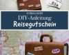 Geschenkkarte Vorlage Hübsch Diy Anleitung Reisegutschein Basten Mit Koffer