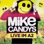 Getränkegutschein Vorlage Süß Party Vorankündigung Mike Candys Live Im A2 Musikpark