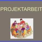 Gliederung Projektarbeit Vorlage Hübsch Projektarbeit Ppt Video Online Herunterladen