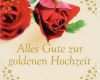 Gratulation Zur Goldenen Hochzeit Vorlage Beste Alles Gute Zur Goldenen Hochzeit Buch Buecher