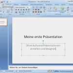 Gute Powerpoint Präsentation Vorlage Schönste Erste Folie Anlegen In Powerpoint 2007 Und Mit Inhalt Befüllen