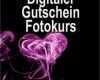 Gutschein Fotokurs Vorlage Einzigartig Geschenk Gutschein Stuttgart Fotoworkshop