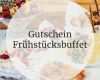 Gutschein Frühstück Vorlage Einzigartig Frühstück 1 Pers Edelfinger Hof