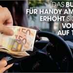 Handy Am Steuer Einspruch Vorlage Wunderbar Neuerungen 2017 Bußgeld Für Das Handy Am Steuer Steigt
