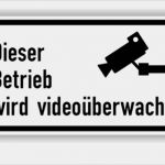 Hinweisschild Videoüberwachung Dsgvo Vorlage Luxus Hinweisschild &quot;dieser Betrieb Wird Videoüberwacht&quot;