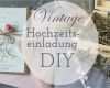 Hochzeitseinladungen Selber Drucken Vorlagen Wunderbar Vintage Hochzeitseinladung Selber Basteln – Liebe Zur Hochzeit