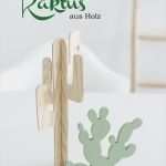 Holz Gravieren Vorlagen Großartig Diy Kaktus Aus Holz Vorlagen Sinnenrausch