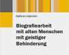 Ich Buch Vorlage Menschen Mit Behinderung Elegant Biografiearbeit Mit Alten Menschen Mit Geistiger